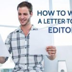 How to Write A Letter To The Editor