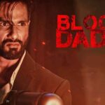 ब्लडी डैडी मूवी समीक्षा | Bloody Daddy Movie Review In Hindi
